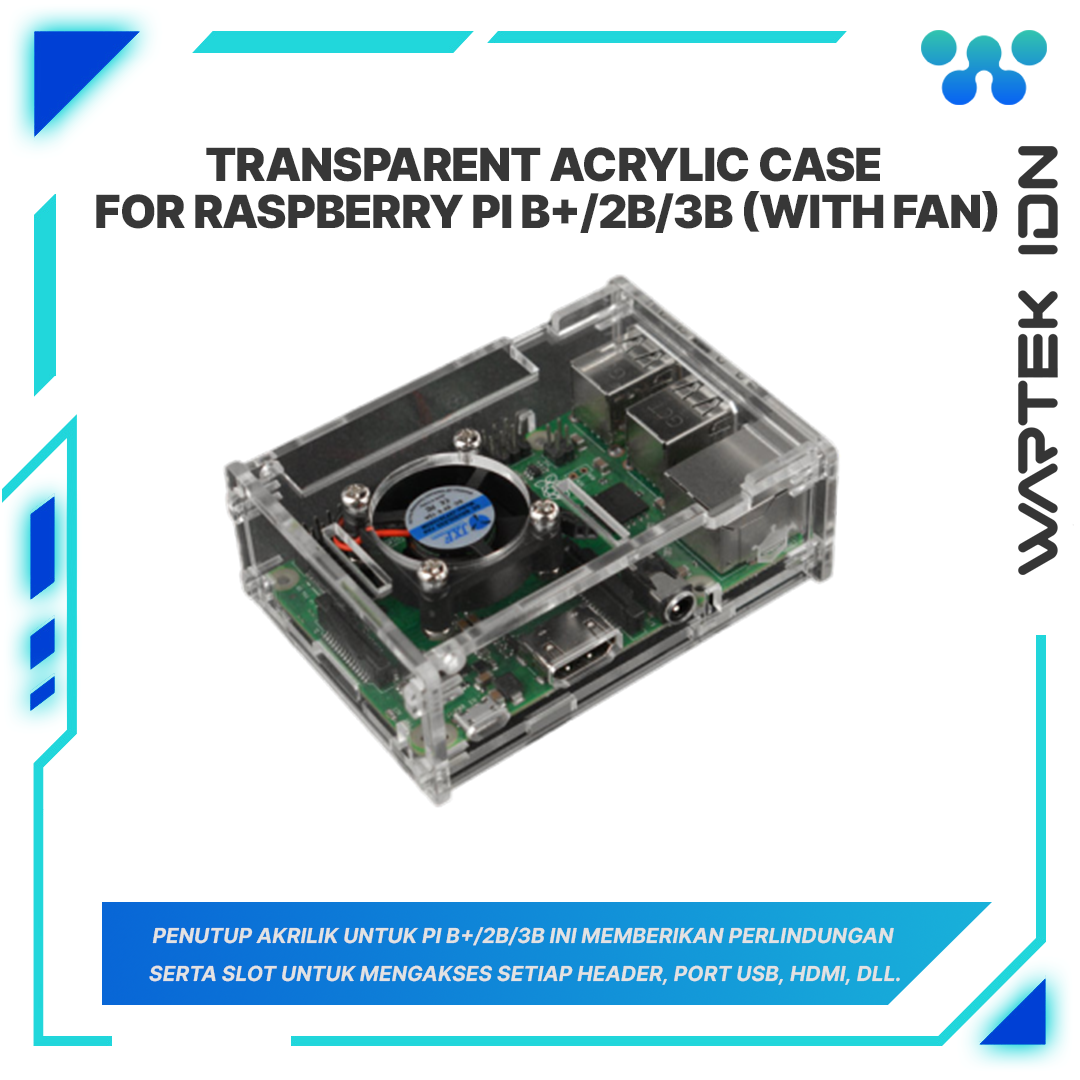 Transparent Acrylic Case for Raspberry Pi B+/2B/3B (With Fan)
